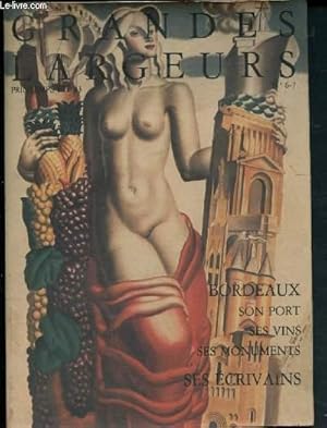 Image du vendeur pour Grandes largeurs - Bordeaux : son port, ses vins, ses monuments, ses crivains mis en vente par Le-Livre