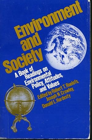 Bild des Verkufers fr Environment and Society : A Book of Readings on Environmental Policy, Attitudes, and Values zum Verkauf von Librairie Le Nord