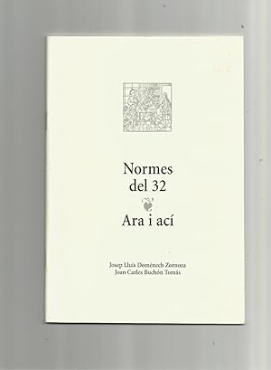 Imagen del vendedor de Normes del 32. Ara i ac. a la venta por Librera El Crabo