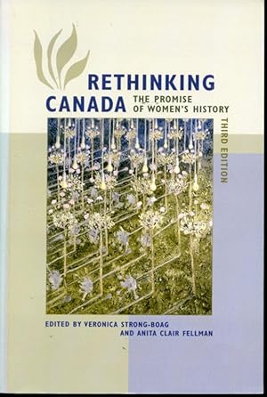 Image du vendeur pour Rethinking Canada : The Promise of Women's History mis en vente par Librairie Le Nord