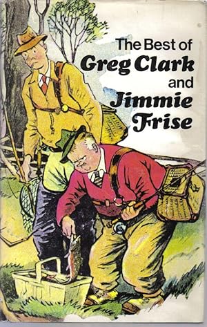 Seller image for The Best of Greg Clark and Jimmie Frise for sale by Ron Barrons