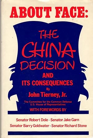 Bild des Verkufers fr About Face : The China Decision and Its Consequences zum Verkauf von Clausen Books, RMABA