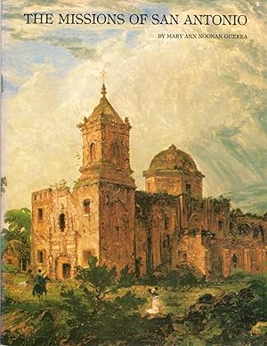 Bild des Verkufers fr The Missions of San Antonio zum Verkauf von Clausen Books, RMABA
