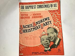 Seller image for The Happiest Christmas of All. Archie Andrews Christmas Party at The Prince of Wales Theatre for sale by Book Souk