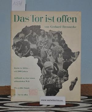 Bild des Verkufers fr Das Tor ist offen / Gerhard Brennecke. zum Verkauf von Antiquariat Welwitschia Dr. Andreas Eckl