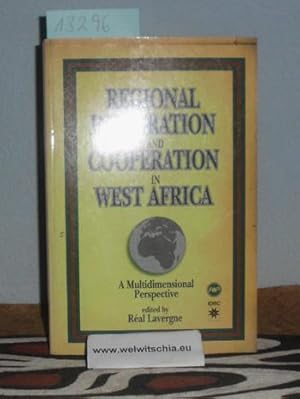 Bild des Verkufers fr Regional Integration and Cooperation in West Africa: A Multidimensional Perspective. zum Verkauf von Antiquariat Welwitschia Dr. Andreas Eckl