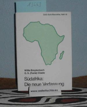 Südafrika: Die neue Verfassung. DAS-Schriftenreihe, Heft 19.