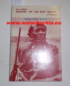 Bild des Verkufers fr An outline History of the Rift Valley of Kenya up to A.D. 1900. zum Verkauf von Antiquariat Welwitschia Dr. Andreas Eckl