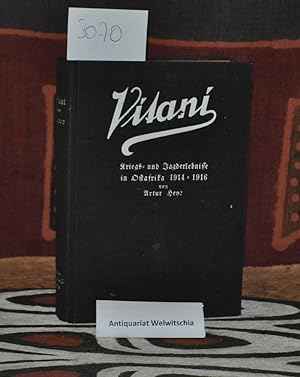 Vitani. Kriegs- und Jagderlebnisse in Ostafrika 1914 - 1916.
