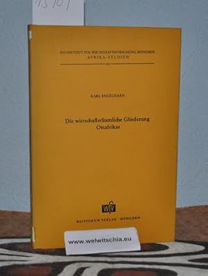 Bild des Verkufers fr Die wirtschaftsrumliche Gliederung Ostafrikas. zum Verkauf von Antiquariat Welwitschia Dr. Andreas Eckl