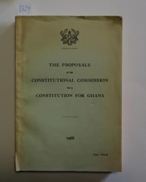 The proposals of the Constitutional Commission for a Constitution for Ghana.