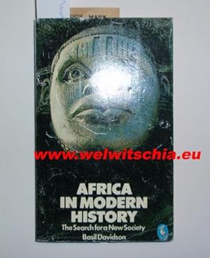 Bild des Verkufers fr Africa in Modern History: The Search for a New Society. zum Verkauf von Antiquariat Welwitschia Dr. Andreas Eckl