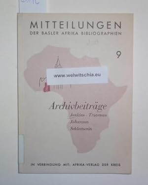 Archivbeiträge. Mitteilungen der Basler Afrika Bibliographien, 9.
