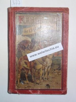 Imagen del vendedor de Fernando, der Elephantenjger in Sdafrika. Reise- und Jagdabenteuer im Kaplande. Nach dem hollndischen fr die deutsche Jugend geschildert von Georg Grtner a la venta por Antiquariat Welwitschia Dr. Andreas Eckl