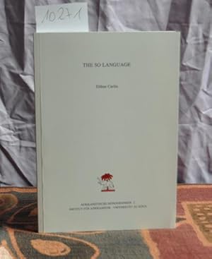 Bild des Verkufers fr The So Language. (AMO - Afrikanistische Monographien, 2). zum Verkauf von Antiquariat Welwitschia Dr. Andreas Eckl