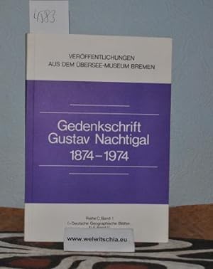 Bild des Verkufers fr Gedenkschrift Gustav Nachtigal 1874 - 1974. zum Verkauf von Antiquariat Welwitschia Dr. Andreas Eckl
