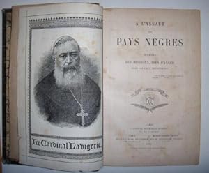 A l'Assaut des pays negres. Journal des missionnaires d'Alger dans l'Afrique equatoriale.