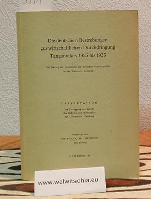 Die deutschen Bestrebungen zur wirtschaftlichen Durchdringung Tanganyikas 1925 bis 1933. Ein Beit...
