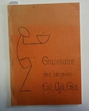 Grammaire des Langues Eve, Aja, Gen (Mina).