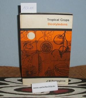 Immagine del venditore per Tropical Crops: Dicotyledons. venduto da Antiquariat Welwitschia Dr. Andreas Eckl