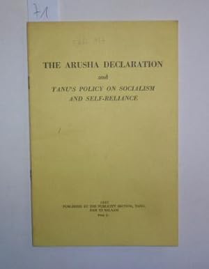 Bild des Verkufers fr The Arusha Declaration and Tanu's Policy on Socialism and Self-Reliance. zum Verkauf von Antiquariat Welwitschia Dr. Andreas Eckl