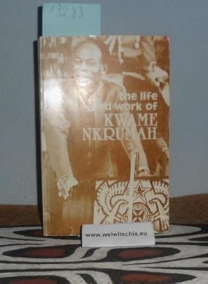 Image du vendeur pour The Life and work of Kwame Nkrumah : papers of a symposium organized by the Institute of African Studies, University of Ghana, Legon / edited by Kwame Arhin. mis en vente par Antiquariat Welwitschia Dr. Andreas Eckl