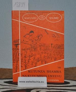 Mafunzo ya Kilimo. Kutunza shamba na kudumisha unyevu.