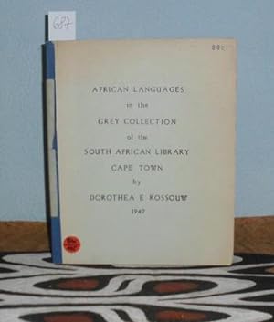 Catalogue of African languages (1858-1900) in the Grey Collection of the South African Library, C...