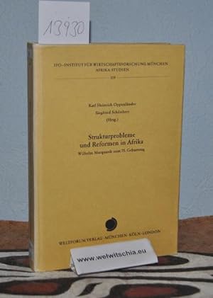 Immagine del venditore per Strukturprobleme und Reformen in Afrika. Wilhelm Marquardt zum 75. Geburtstag. venduto da Antiquariat Welwitschia Dr. Andreas Eckl