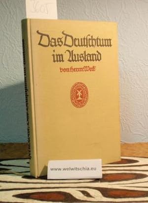 Bild des Verkufers fr Das Deutschtum im Ausland. zum Verkauf von Antiquariat Welwitschia Dr. Andreas Eckl