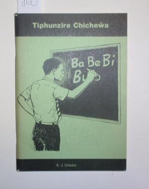 Tiphunzire Chichewa [Let's lern Chichewa].