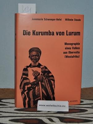 Imagen del vendedor de Die Kurumba von Lurum. Monographie eines Volkes aus Obervolta (Westafrika). a la venta por Antiquariat Welwitschia Dr. Andreas Eckl