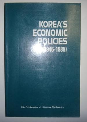 Korea's Economic Policies (1945-1985).