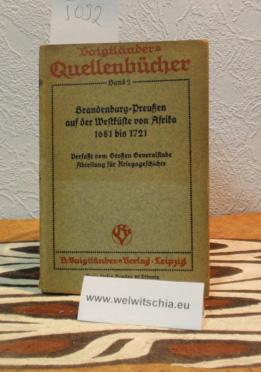 Bild des Verkufers fr Brandenburg-Preuen auf der Westkste von Afrika 1691 bis 1721. Mit zwei Karten und einer Skizze. zum Verkauf von Antiquariat Welwitschia Dr. Andreas Eckl