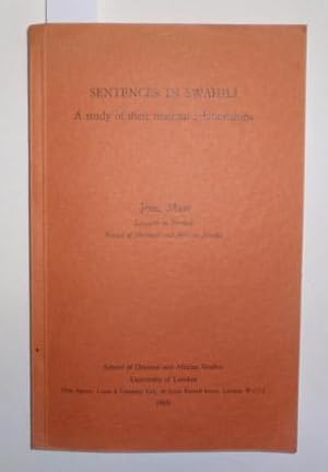 Bild des Verkufers fr Sentences in Swahili. A study of their internal relationships. zum Verkauf von Antiquariat Welwitschia Dr. Andreas Eckl