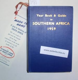 The year book and guide to Southern Africa (including the Union of South Africa, The Federation o...