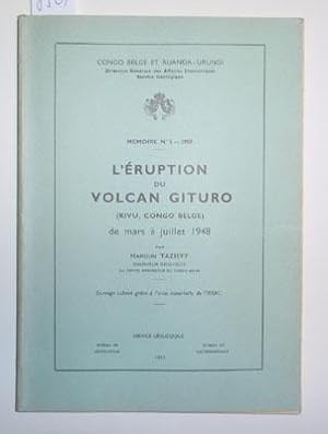 Image du vendeur pour L'eruption du volcan Gituro (Kivu, Congo Belge) de mars a juillet 1948   Memoire No, 1   1950 mis en vente par Antiquariat Welwitschia Dr. Andreas Eckl