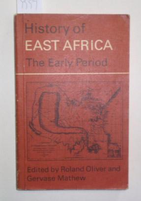 Seller image for History of East Africa. The Early Period. for sale by Antiquariat Welwitschia Dr. Andreas Eckl