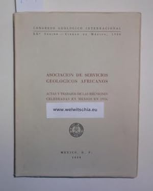 Asociation de Servicios Geologicos Africanos. Actas y Trabajos de las Reuniones Celebradas en Mex...