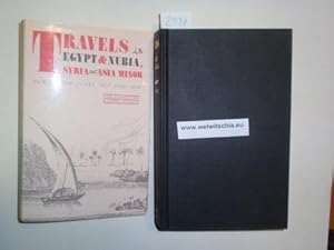 Image du vendeur pour Travels in Egypt and Nubia, Syria and Asia Minor : During the Years 1817 and 1818. mis en vente par Antiquariat Welwitschia Dr. Andreas Eckl