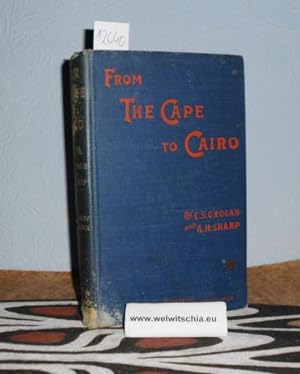 Seller image for From The Cape To Cairo. The First Traverse From South To North. for sale by Antiquariat Welwitschia Dr. Andreas Eckl