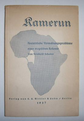 Image du vendeur pour Kamerun. Neuzeitliche Verwaltungsprobleme einer tropischen Kolonie. Mit drei Kartenskizzen. mis en vente par Antiquariat Welwitschia Dr. Andreas Eckl