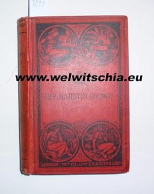 Her Majesty's Colonies. A Series of Original Papers issued under the Authority of the Royal Commi...