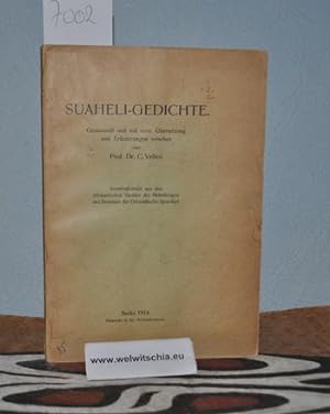 Suaheli-Gedichte. Gesammelt und mit einer Übersetzung und Erläuterungen versehen von Prof.Dr.C.Ve...