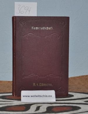 Bild des Verkufers fr Kameradschaft. Ein Bild aus dem Soldatenleben. zum Verkauf von Antiquariat Welwitschia Dr. Andreas Eckl