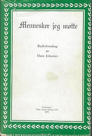 Mennesker jeg motte Radioforedrag av Hans Johansen