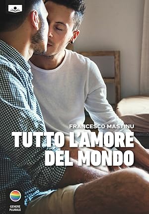 Seller image for Tutto l'amore del mondo for sale by Libro Co. Italia Srl