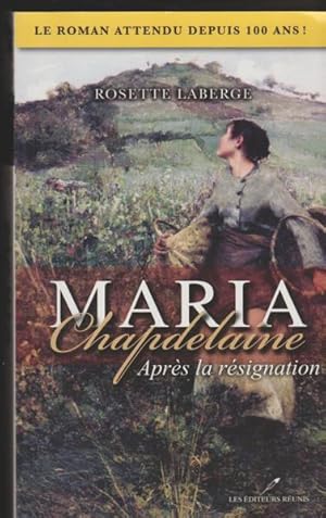 Seller image for Maria Chapdelaine Aprs la Resignation for sale by Livres Norrois