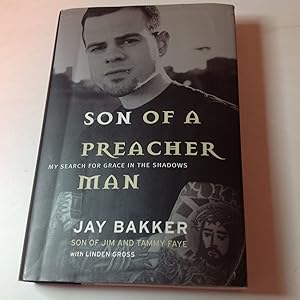 Son Of A Preacher Man -Signed and inscribed My Search For Grace In The Shadows