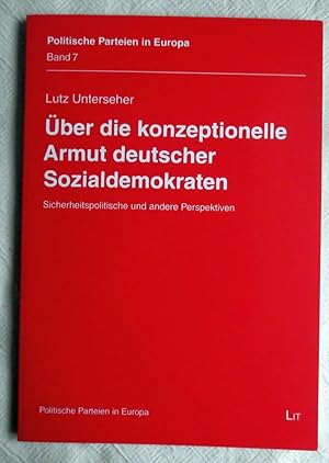 Über die konzeptionelle Armut deutscher Sozialdemokraten : sicherheitspolitische und andere Persp...